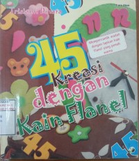 45 Kreasi dengan Kain Flanel