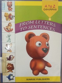 From Letters to Sentences