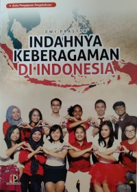 Buku Pengayaan Pengetahuan: Indahnya Keberagaman Di Indonesia
