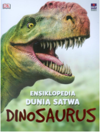 Ensiklopedia Dunia Satwa Dinosaurus