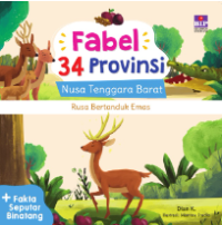 Fabel 34 Provinsi NTB ( Rusa Bertanduk Emas )