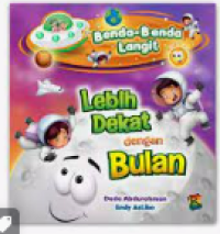 Lebih Dekat Dengan Bulan