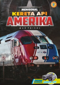 Mengenal Kereta Api Amerika