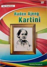 Image of Seri Pengetahuan: Raden Ajeng Kartini