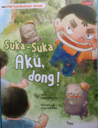 Suka Suka Aku Dong