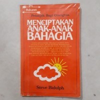 Menciptakan anak-anak bahagia