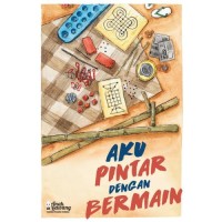Aku pintar dengan bermain