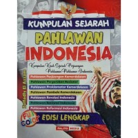 Kumpulan sejarah Pahlawan Indonesia
