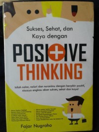 Image of Sukses, sehat dan kaya dengan positive thinking