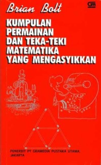Kumpulan permainan dan teka-teki matematika yang mengasykkan