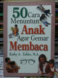Image of 50 cara menuntun anak agar gemar membaca