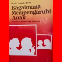 Bagaimana mempengaruhi anak