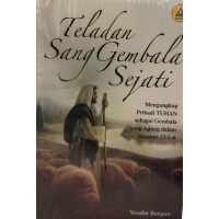 Teladan sang gembala sejati