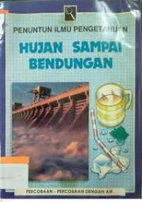 Hujan sampai bendungan