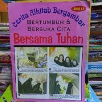 Image of Bercerita alkitab bergambar: bertumbuh & bersuka cita