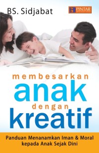 Membesarkan anak dengan kreatif