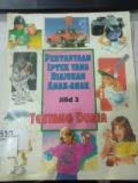 Image of Pertanyaan iptek yang diajukan anak-anak : tentang dunia