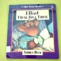 Image of Elliot tidak bisa tidur