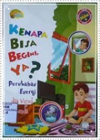 Kenapa bisa begini. ya? perubahan energi dan wujud benda