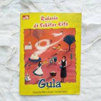 Rahasia di sekitar kita gula