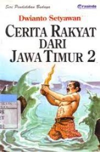 Cerita rakyat dari Jawa Timur 2