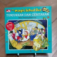 Image of The magic school bus tunjukkan dan ceritakan buku tentang arkeologi
