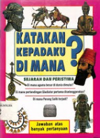 Katakan kepadaku kapan? sejarah dan peristiwa