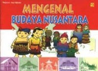 Image of Mengenal budaya nusantara