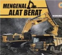 Image of Mengenal alat berat