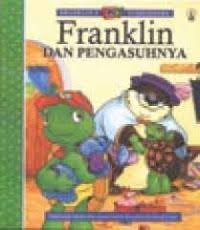 Franklin dan pengasuhnya