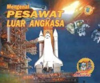 Mengenal pesawat luar angkasa