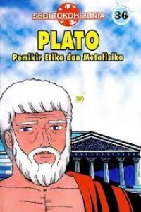 Plato pemikir etika dan metafisika