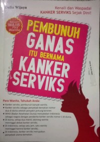 Image of Pembunuh ganas itu bernama kanker serviks