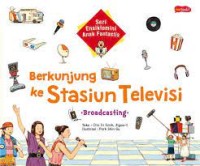Berkunjung ke stasiun televisi