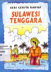 Image of Seri cerita rakyat Sulawesi Tenggara