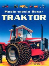 Image of Mesin-mesin besar traktor