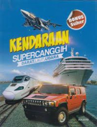 Kendaraan supercanggih darat, laut dan udara