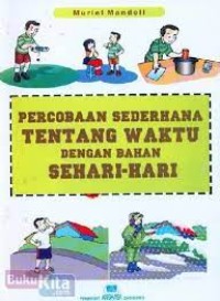 Percobaan sederhana tentang waktu dengan bahan sehari-hari