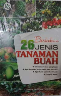 Berkebun 26 jenis tanaman buah