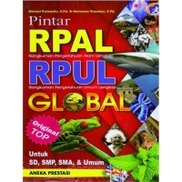 Pintar RPAL, RPUL. GLOBAL untuk SD, SMP, SMA & Umum