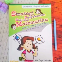Strategi penyelesaian soal-soal matematika yang mengasyakkan untuk SD/MI dan SMP/MTS