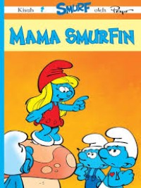 Image of Mama smurfin