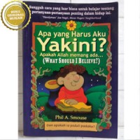Apa yang harus kita yakini?
