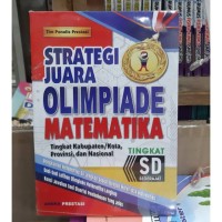 Image of Strategi juara olimpiade matematika tingkat SD sederajat.