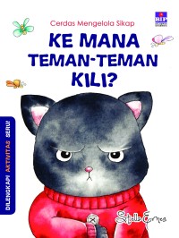 Kemana teman-teman kili?