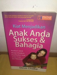 Kiat menjadikan anak anda sukses & bahagia