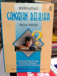 Mengatasi gangguan belajar pada anak