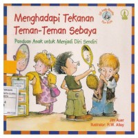Menghadapi tekanan teman-teman sebaya
