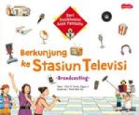 Berkunjung ke stasiun televisi