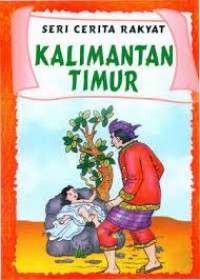 Image of Seri cerita rakyat Kalimantan Timur